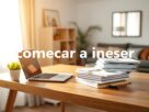 melhor investimento para iniciantes