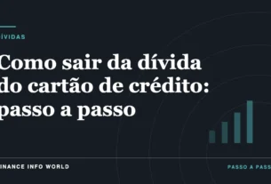 Capa do artigo: Como sair da dívida do cartão de crédito: passo a passo