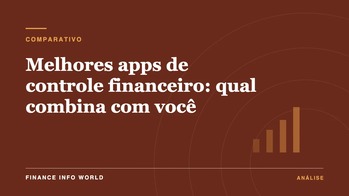 Capa do artigo: Melhores apps de controle financeiro: qual combina com você